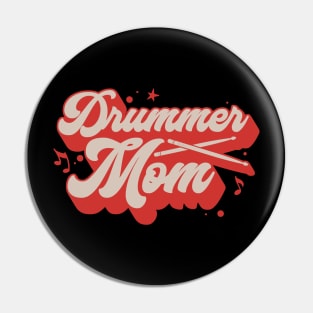 Drummer Mom Pin