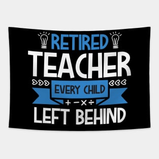 Retired teacher every left behind Tapestry