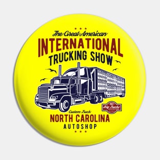 Trucking Show Pin