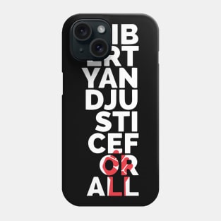 Liberty And Justice For All Phone Case