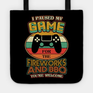 I Paused My Game Fireworks BBQ Tote