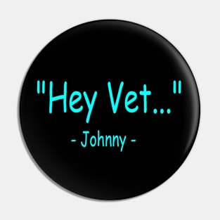 Johnny Quote 1 Pin