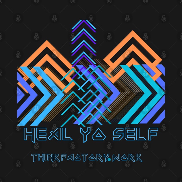 Heal Yo Self by UncoolDesigns.shop