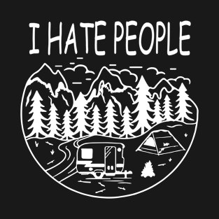 I hate people i love camping funny T-Shirt