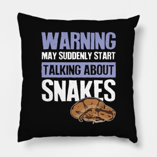 Warning Suddenly Talking About Snakes Pillow