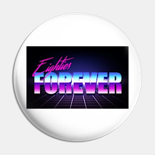 80s forever Pin