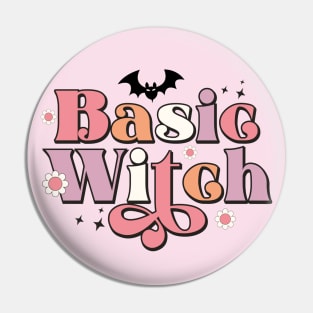 Basic Witch Cute Funny Halloween Bats Flowers Trendy Pin