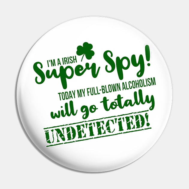 St Patrick's Day Irish Funny Alcohol Beer Fun Drinking Party Pin by TellingTales