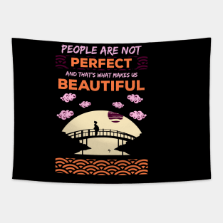 People are not perfect and thats what makes us beautiful recolor 6 Tapestry