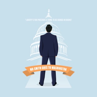 Mr Smith Goes To Washington - Alternative Movie Poster T-Shirt