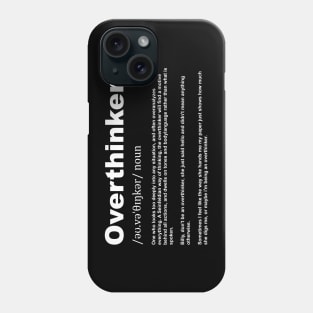 Overthinker. Phone Case