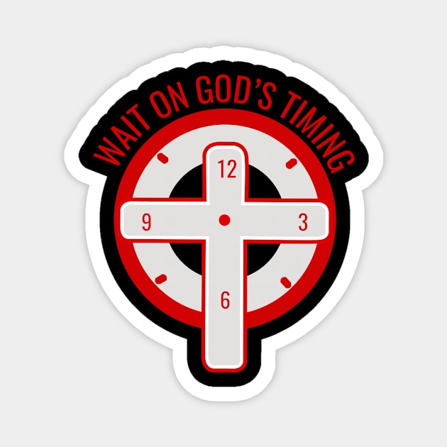 Wait On God's Timing Christians Gift Magnet by AlphaDistributors