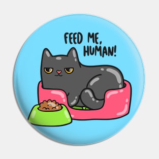 Feed Me, Human Pin