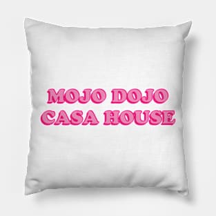 Mojo Dojo Casa House Pillow