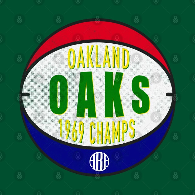 Defunct Oakland Oaks ABA Champs 1969 by LocalZonly