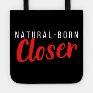 Natural-Born Closer Tote