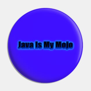 Java Is My Mojo Pin