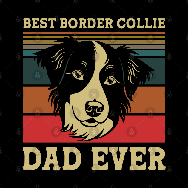 Best Border Collie Dad Ever by RobertDan