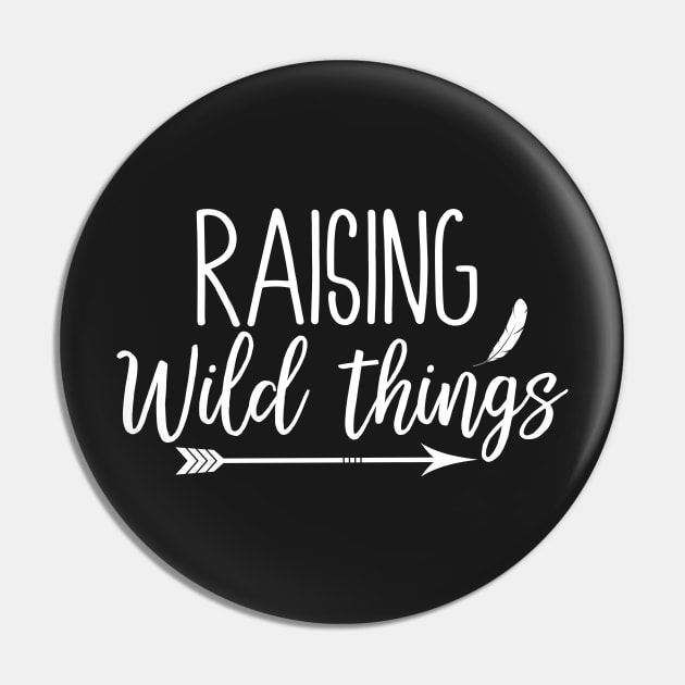 Raising Wild Things Cute Mom Gift Pin by Eugenex