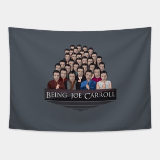 Being Joe Carroll Tapestry