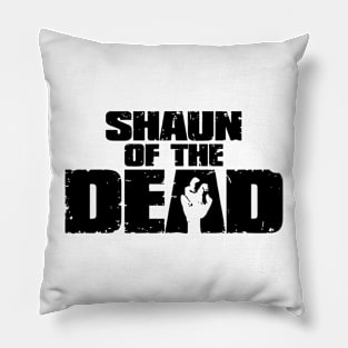 SHAUN OF THE DEAD - Black Pillow