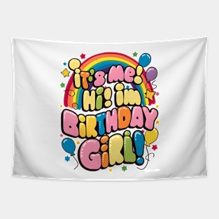 It me Hi I'm Birthday girl | Birthday girl gifts Tapestry