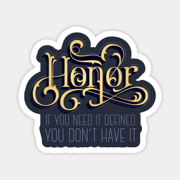 Honor Definition Magnet by polliadesign