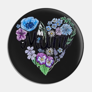 Mum - Mothers day gift Pin