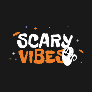 Scary Vibes - Halloween T-Shirt