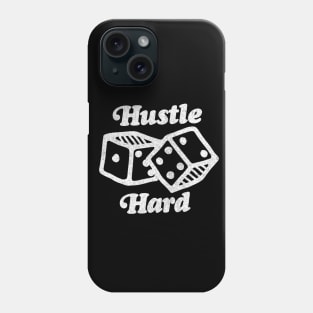 Hustle Hard $$$$ Phone Case