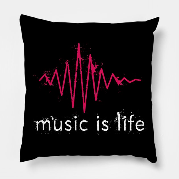 Music is Life Pillow by Nowhereman78