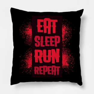 Eat sleep run repeat Pillow