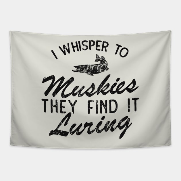 I Whisper To Muskies They Find It Luring Tapestry by Depot33