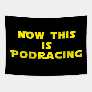 Now This Is Podracing Tapestry