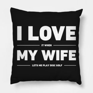 I Love My Wife | Funny Disc Golf Design Pillow