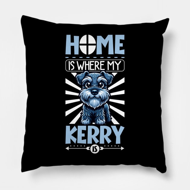 Home is with my Kerry Blue Terrier Pillow by Modern Medieval Design