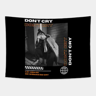 don't cry Tapestry