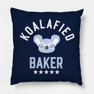 Koalafied Baker - Funny Gift Idea for Bakers Pillow