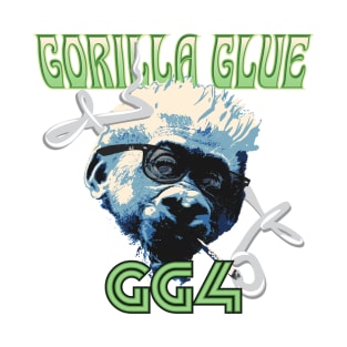 Gorilla Glue 420 Stoner - Cannabis - 420 Friendly T-Shirt