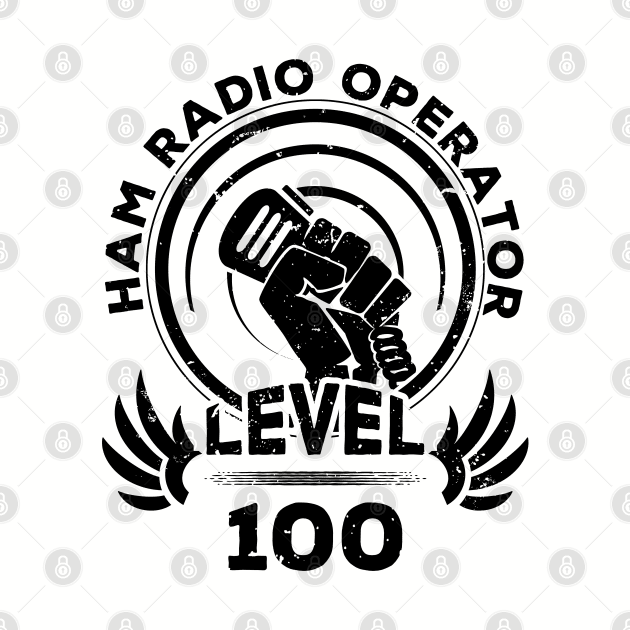 Level 100 Ham Radio Fan Gift by atomguy