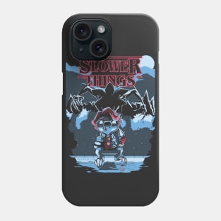 Slower Things Phone Case