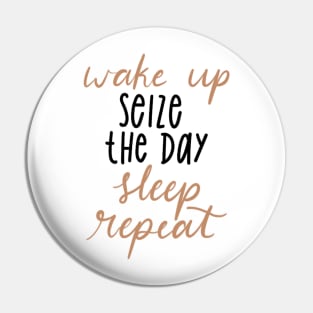 seize the day Pin