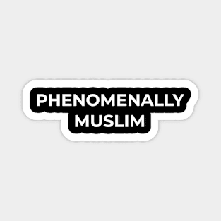 Phenomenally Muslim Magnet