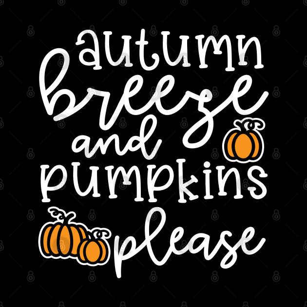 Autumn Leaves and Pumpkins Please Fall Halloween Cute Funny by GlimmerDesigns