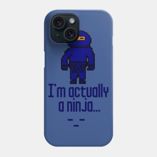 Pixel ninja - " I'm actually a ninja." Phone Case