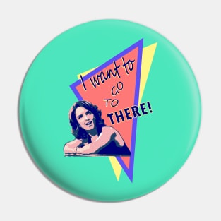 "I want to go to there!" (30 Rock) Pin