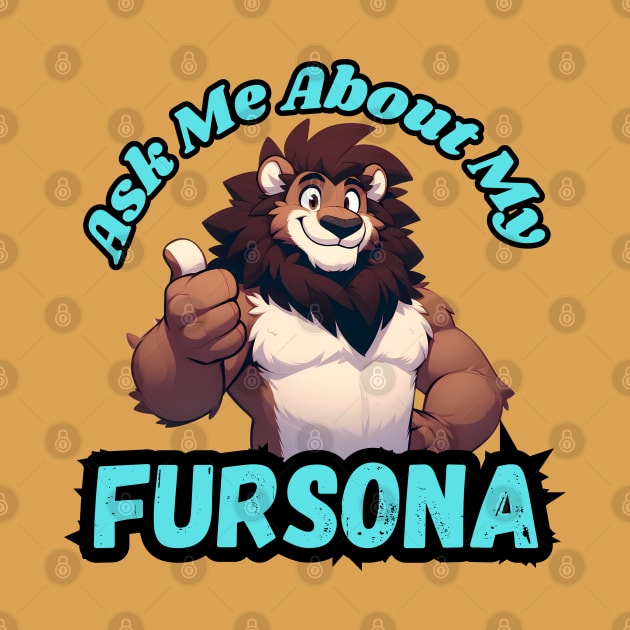 Ask Me About My Lion Fursona by Blue Bull Bazaar