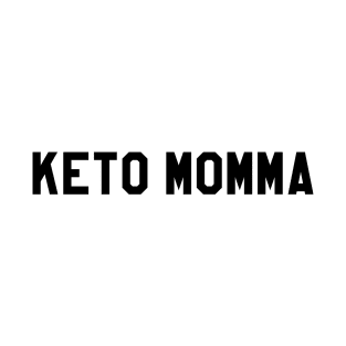 KETO MOMMA T-Shirt