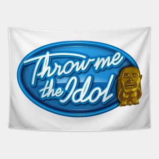 Throw Me The Idol Tapestry