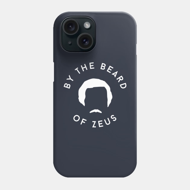 By the beard of Zeus Phone Case by BodinStreet